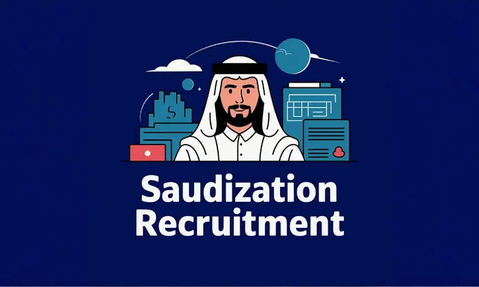 What is Saudization Recruitment