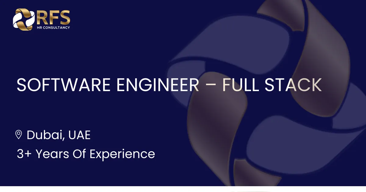 Software Engineer – Full Stack | RFS HR Consultancy